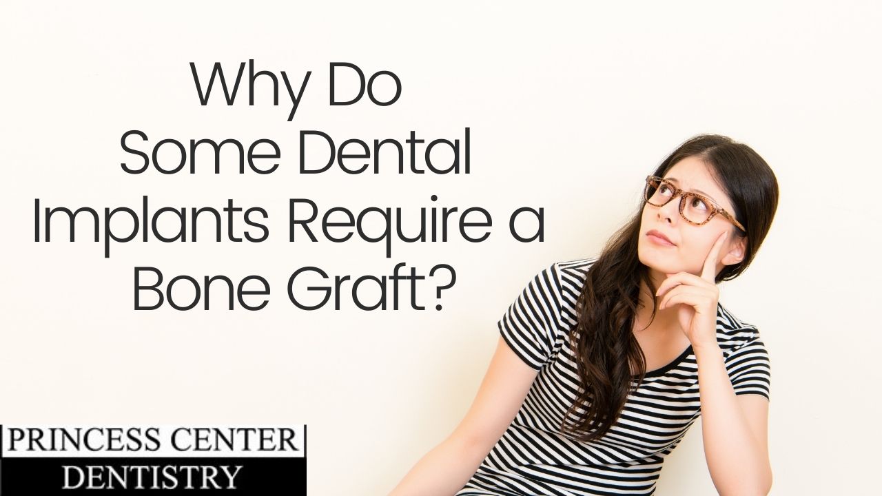Why do some dental implants require a bone graft?